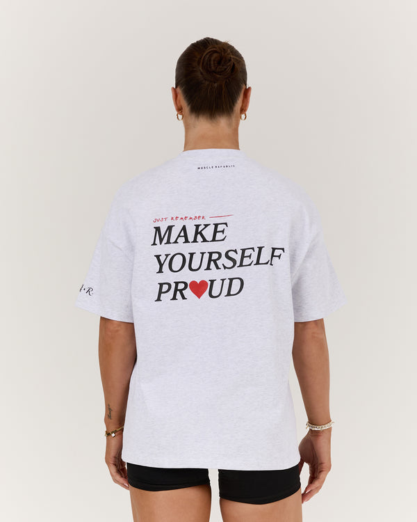 MAKE YOURSELF PROUD OVERSIZED TEE - SNOW GREY
